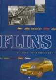 Couverture de Flins : 45 ans d'innovations